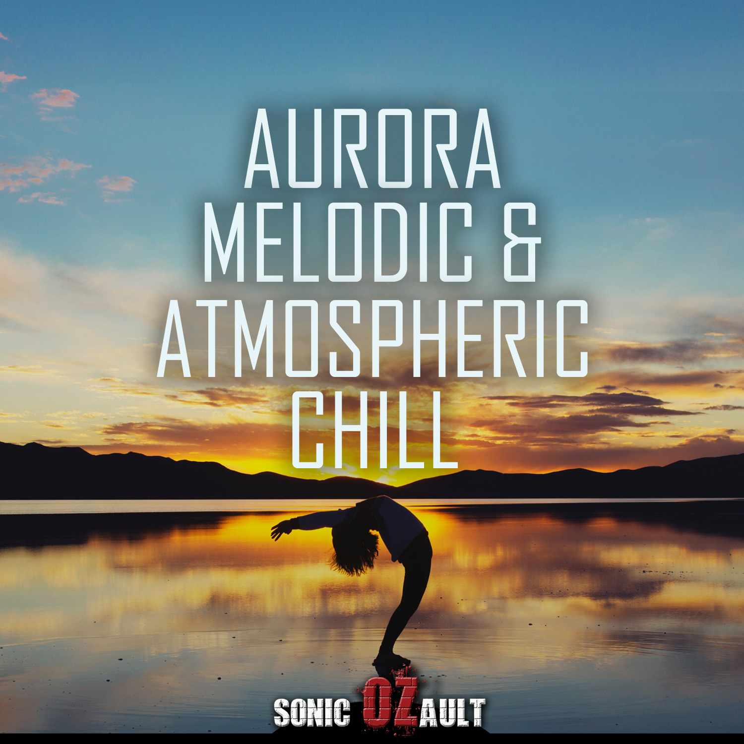 Aurora, Melodic & Atmospheric Chill