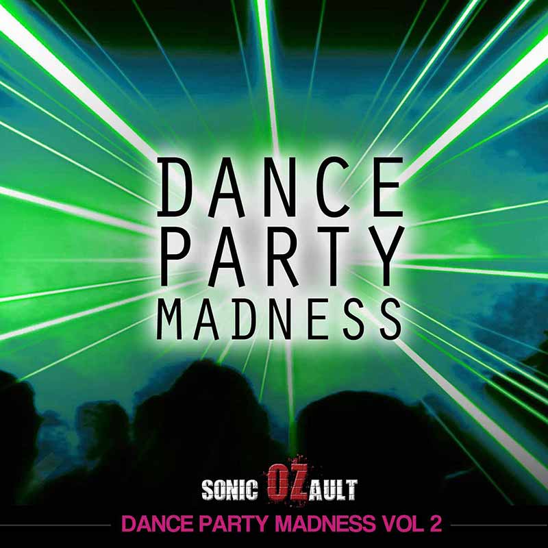 Dance Party Madness Vol 2 (DOUBLE ALBUM)